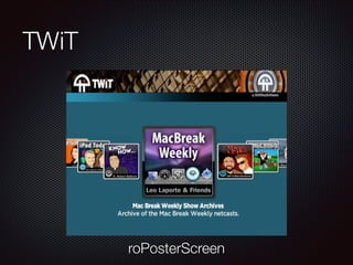TWiT

roPosterScreen

 