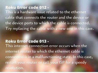 Roku errors   what do the most frequently observed error codes indicates