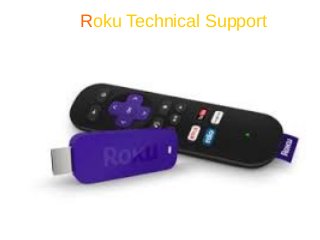 Roku Technical Support
 