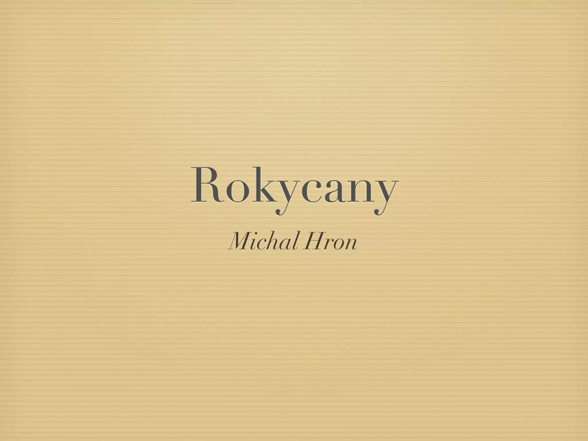 Rokycany
Michal Hron