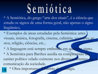 O Signo multifacetado de Roland Barthes