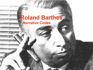 Roland Barthes Narrative   Codes 