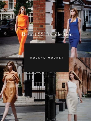 Resort SS13 Collection
 