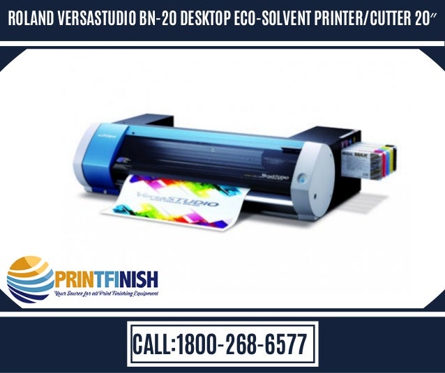 Roland Versastudio Bn 20 Desktop Eco Solvent Printer Cutter 20