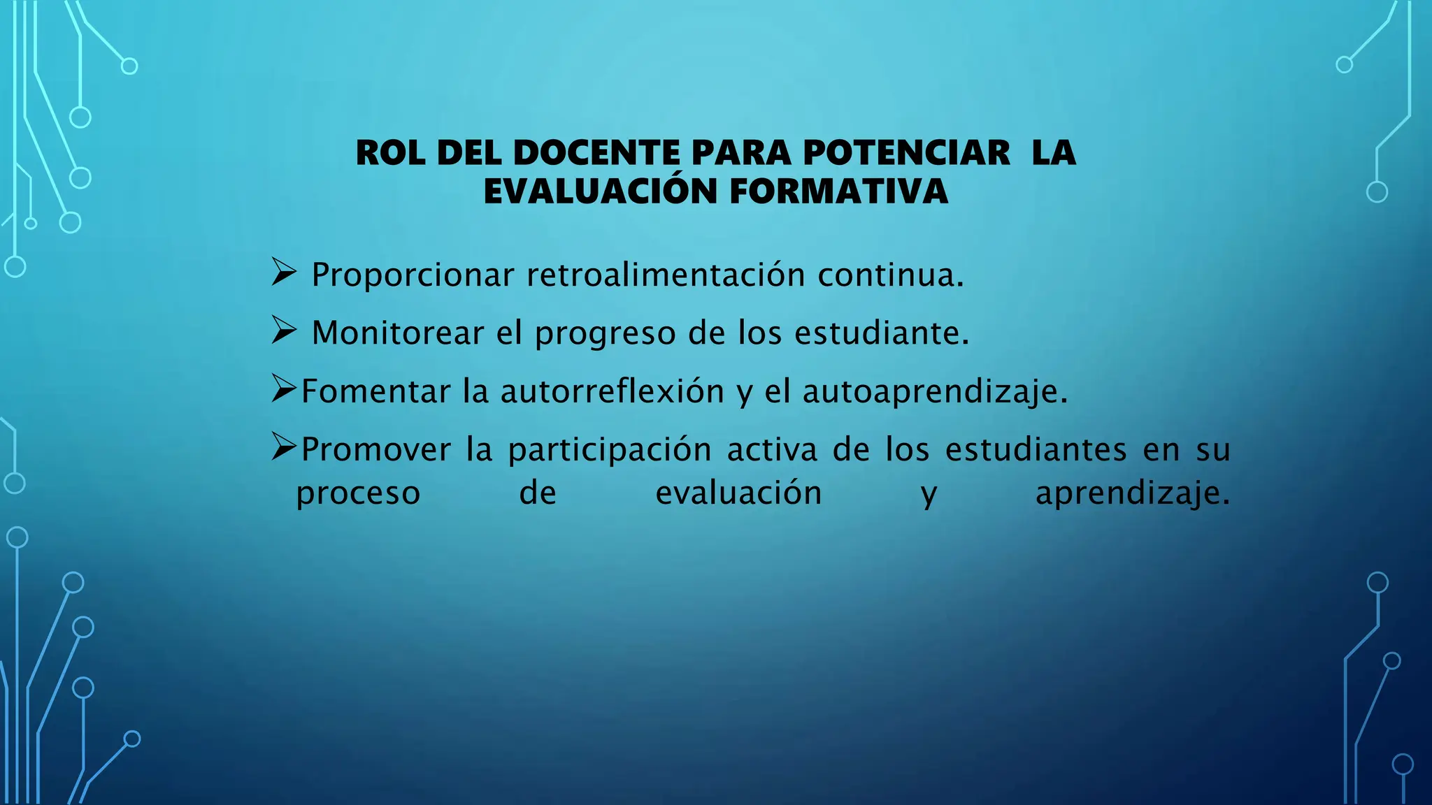 ROL DEL DOCENTE PARA LA EVALUACIÓN FORMATIVA ROSITA PPD.pptx