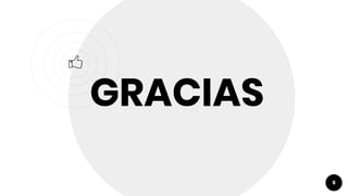8
GRACIAS
 