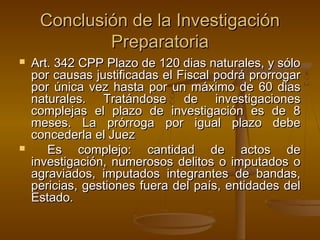 Rol del fiscal en la investigaciòn preparatoria    Slide 29