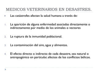 Rol del medico veterinario en desastres naturales | PDF