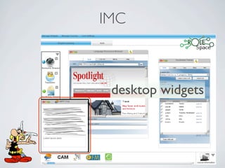 IMC



 desktop widgets
 