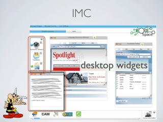 IMC



 desktop widgets
 
