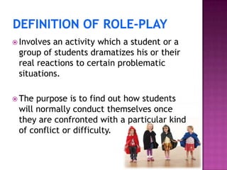 Role playing approach in teaching | PPT