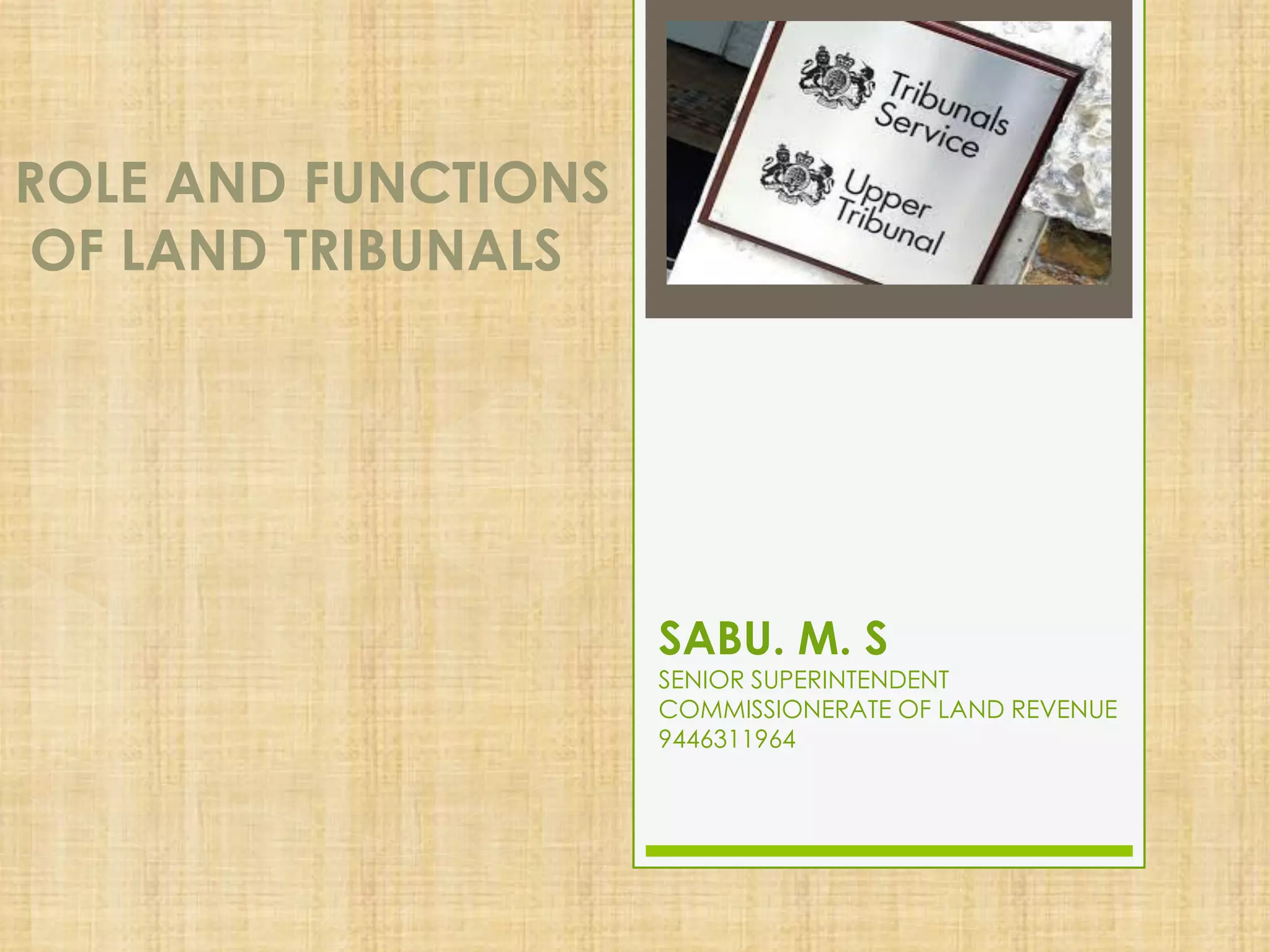 Kerala Land tribunal procedures uploaded by T J Joseph adhikarathil PPT