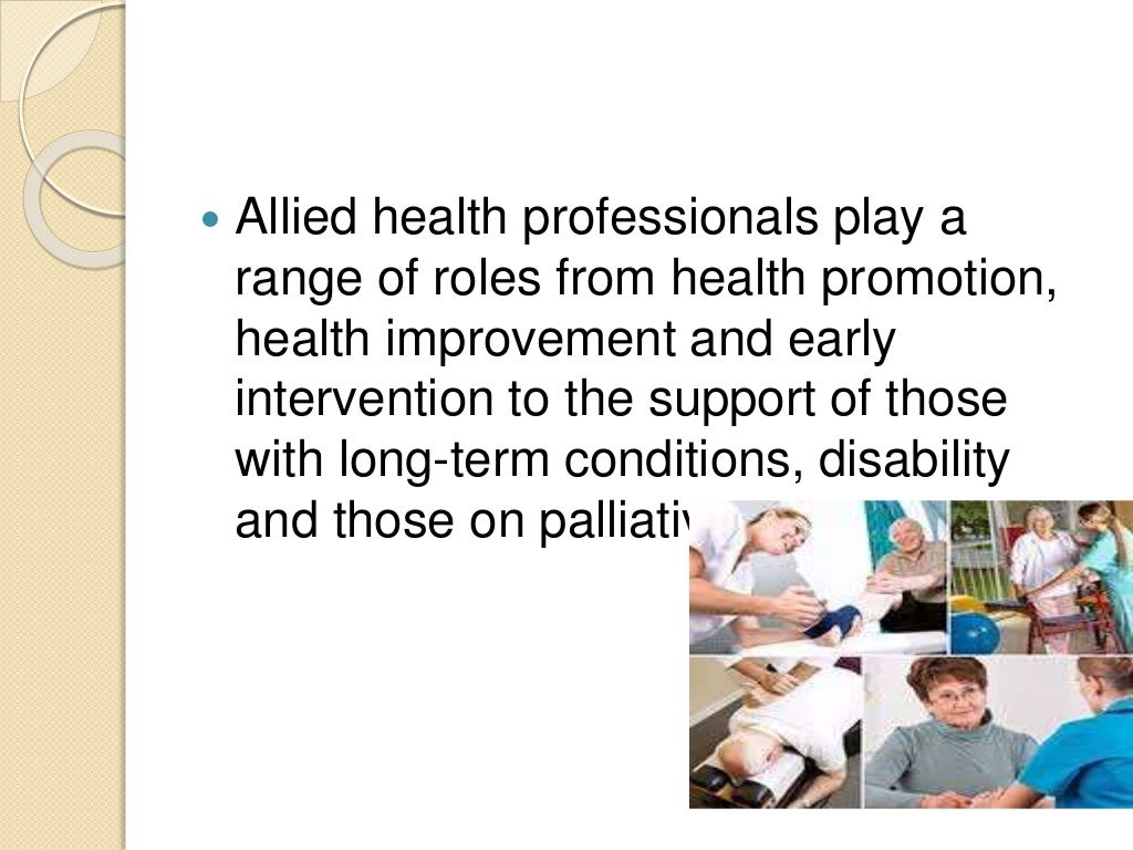 Role and responsibilities of an allied health professional