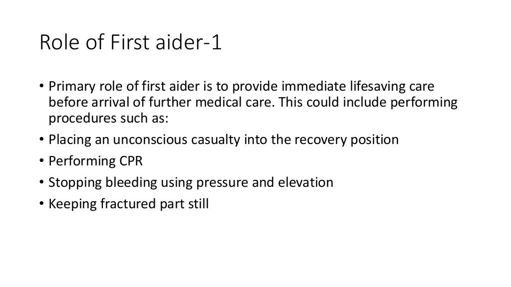 Role and responsibilities of first aider