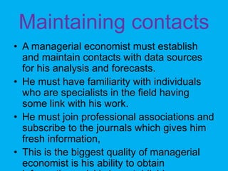 Role And Responsibilities Of Managerial Economist