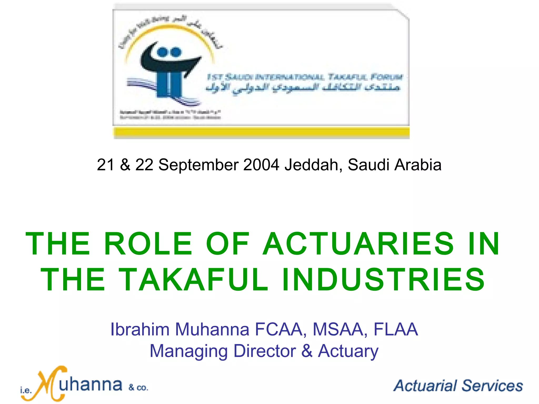 Role of actuaries in takaful indu st by i muhanna | PPT