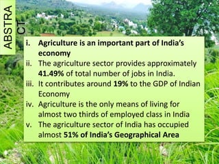Role of agriculture in Indian economy | PPTX