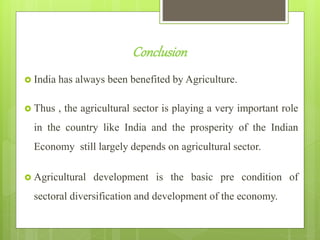 Role of Agriculture in Indian Economy | PPTX