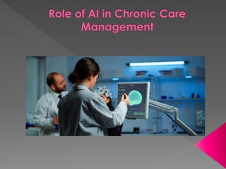 Role of AI in Chronic Care Management.pdf