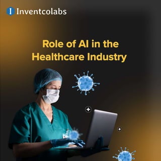 Explore role of AI in healthcare industry.pdf