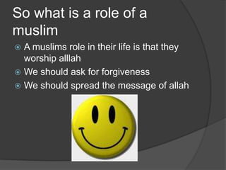 Role Of A Muslim | PPTX