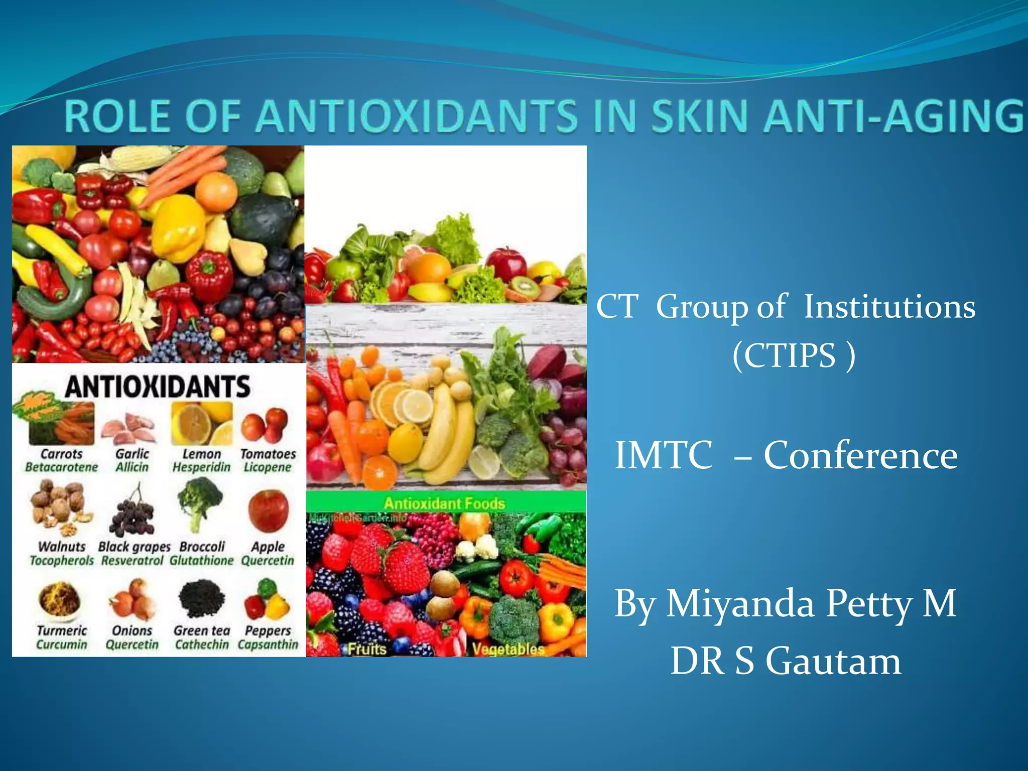 Role of antioxidants in skin anti aging PPT