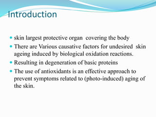 Role of antioxidants in skin anti aging | PPT