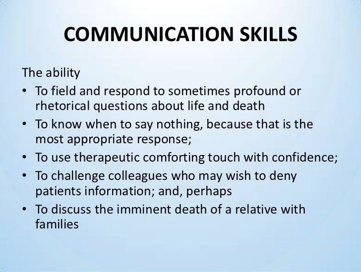 discussing communications role in palliative care Backgroundfew studies have assessed the efficacy of communication skills training for postgraduate skill acquisition for discussing transitions to palliative care. discussing communications role in palliative care Backgroundfew studies have assessed the efficacy of communication skills training for postgraduate skill acquisition for discussing transitions to palliative care.