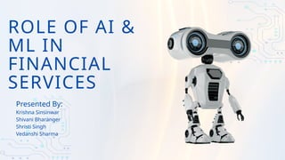 Role of Artificial Intelligence and Machine Learning in Financial ...