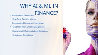 Role of Artificial Intelligence and Machine Learning in Financial ...