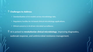 Role of Artificial Intelligence in Clinical Microbiology.pptx