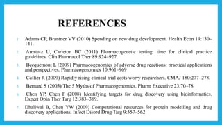 Role of bioinformatics and pharmacogenomics in drug discovery | PPTX
