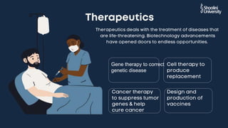 Role of biotechnology in healthcare | PPTX