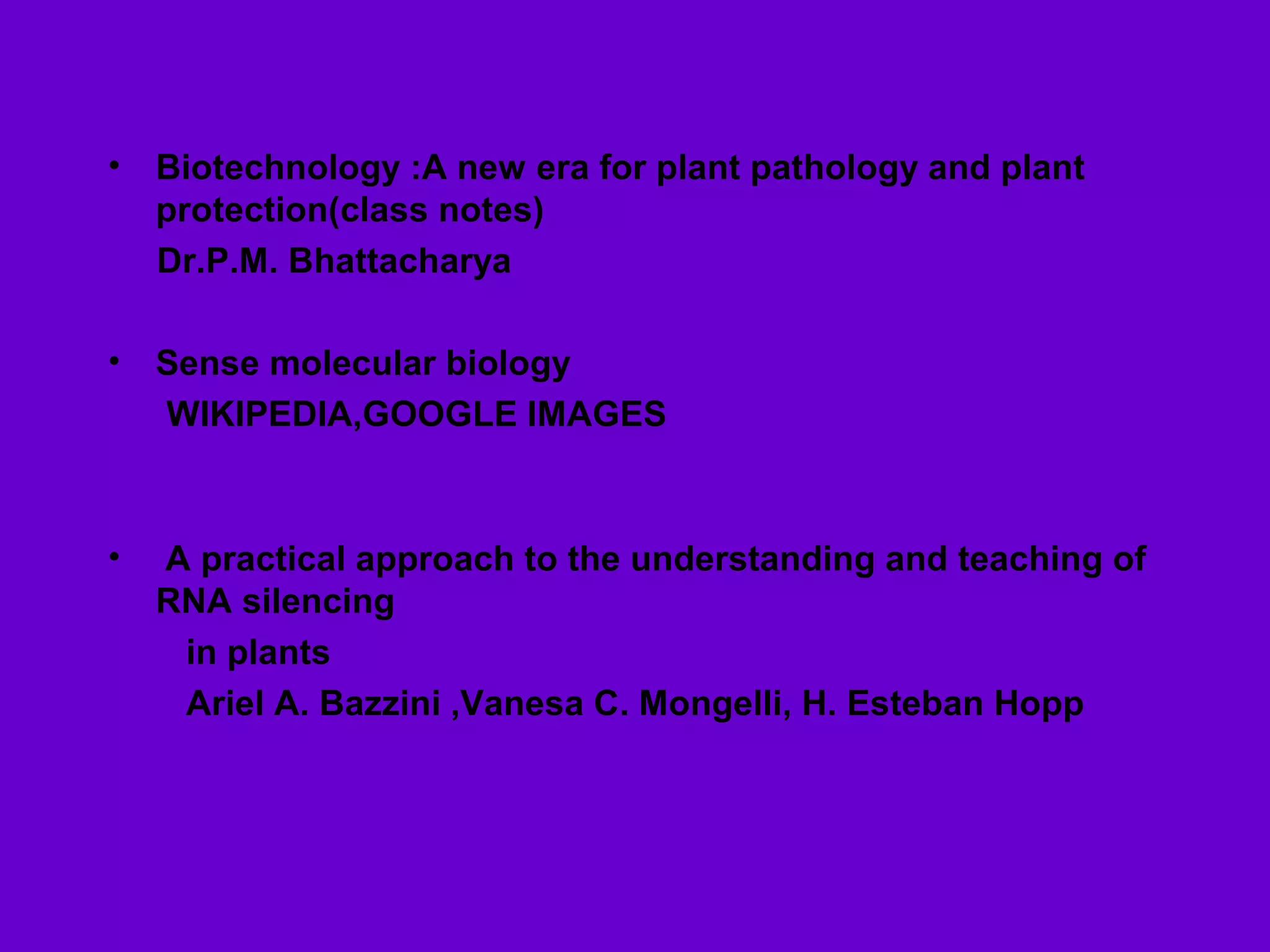 Role of biotechnology - gene silencing in plant disease control | PPT