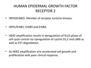 Role of brca, her2 neu and newer agents | PPTX