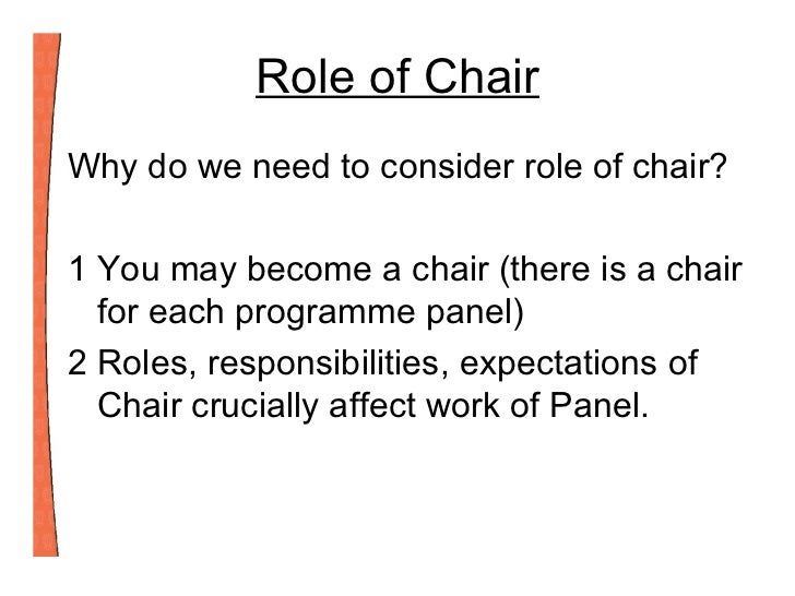 Role of chair