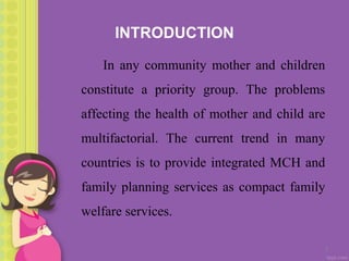 Role of community health nurse in maternal and child health care | PPT