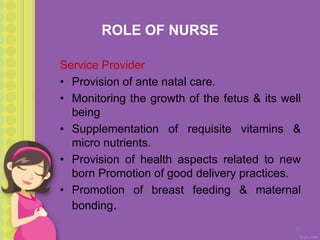 Role of community health nurse in maternal and child health care | PPT