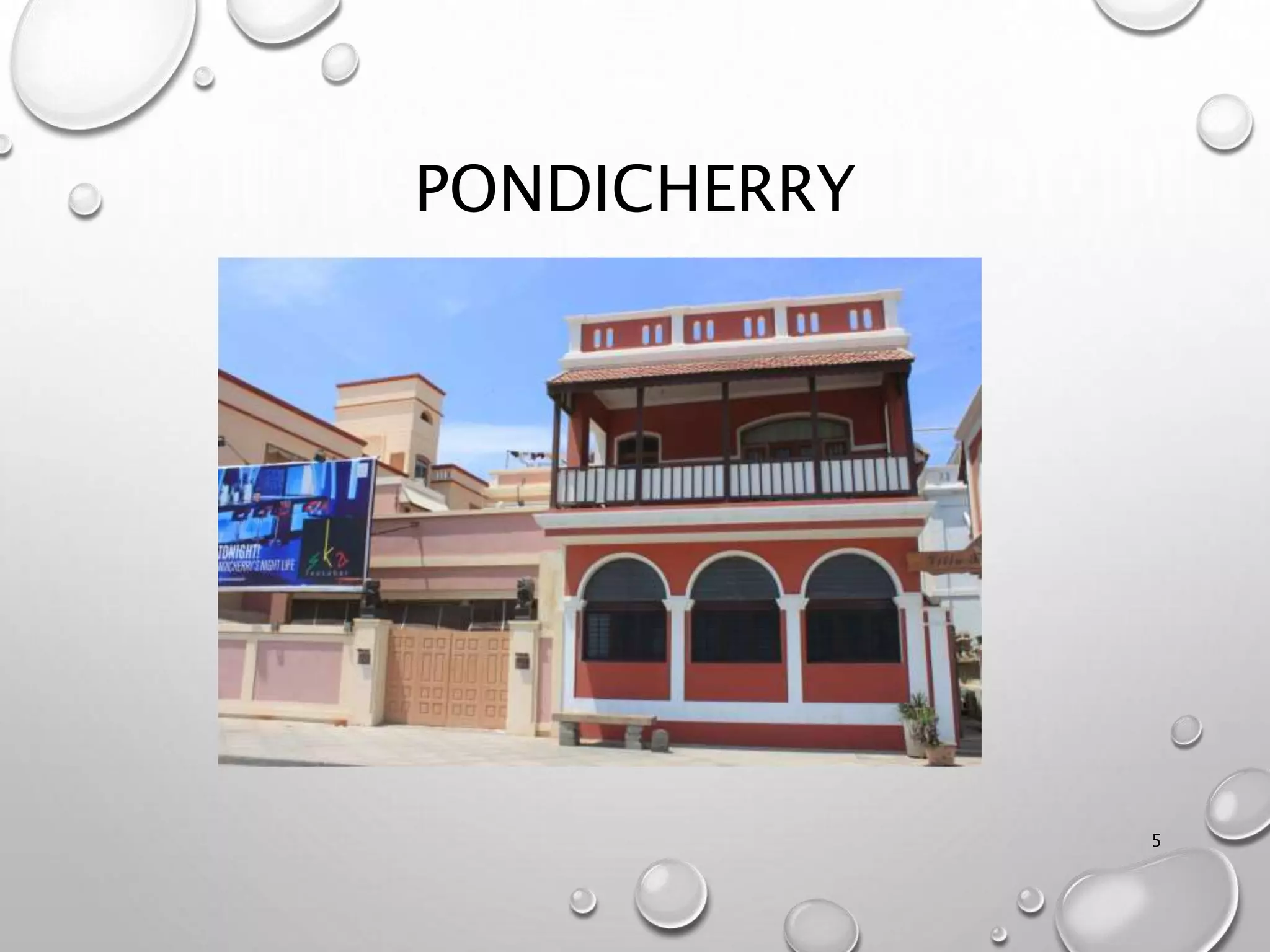 PONDICHERRY
5
 