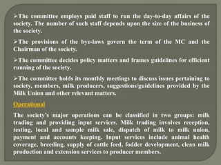 Role Of Co -Operative Society In Milk Production And Marketing
