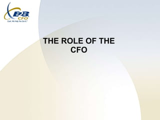 THE ROLE OF THE  CFO  