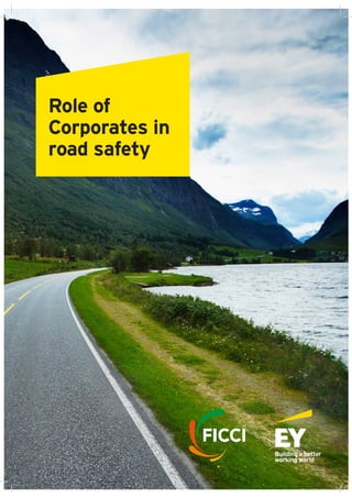 Role of
Corporates in
road safety
 