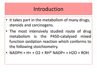 Role of cytochrome p450 in drug | PPTX