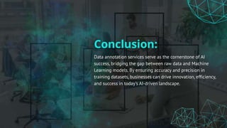 Role of Data Annotation Services in Training Machine Learning Models | PPT