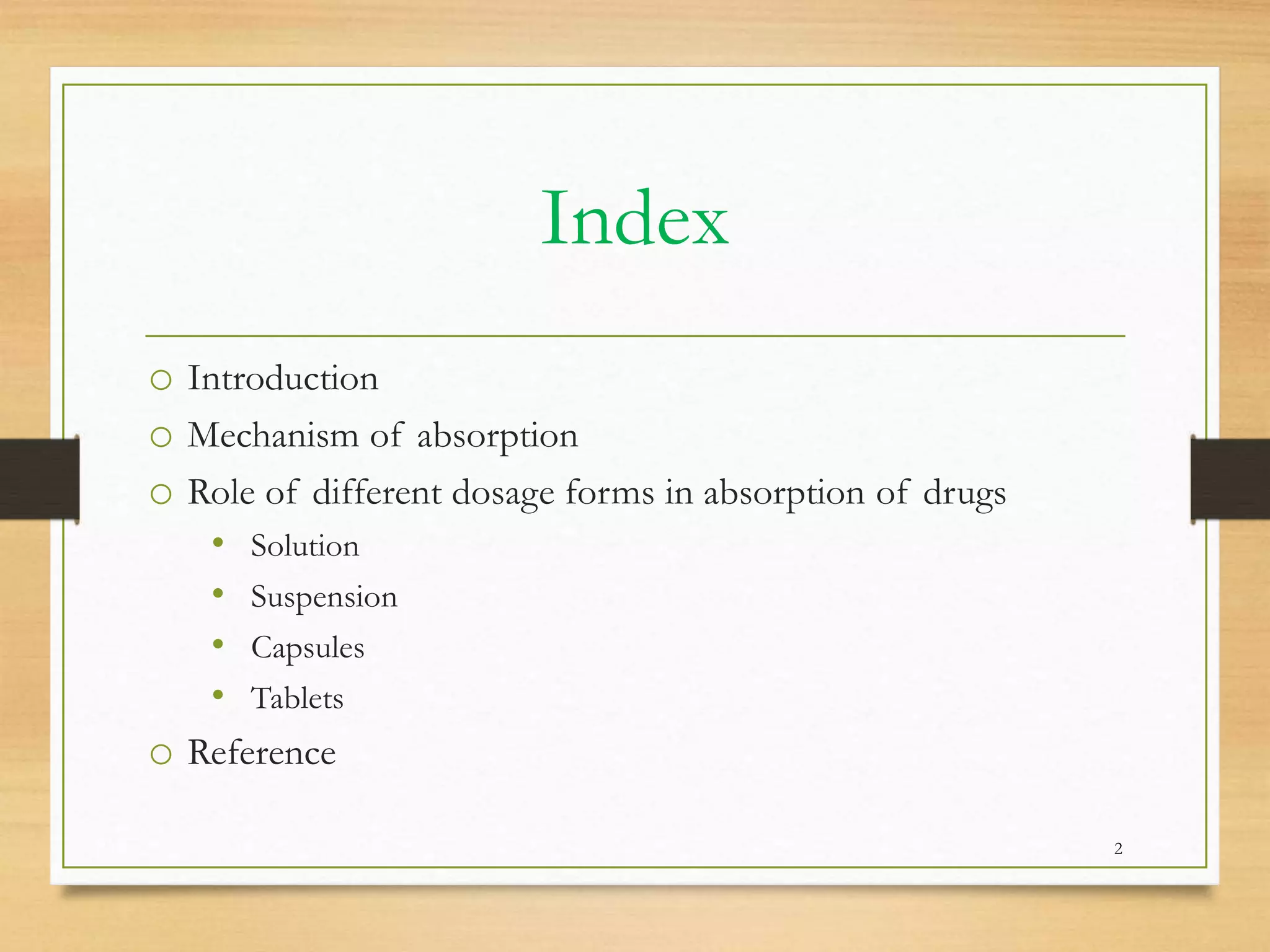 Role of dosage form in absorption of drugs.pptx