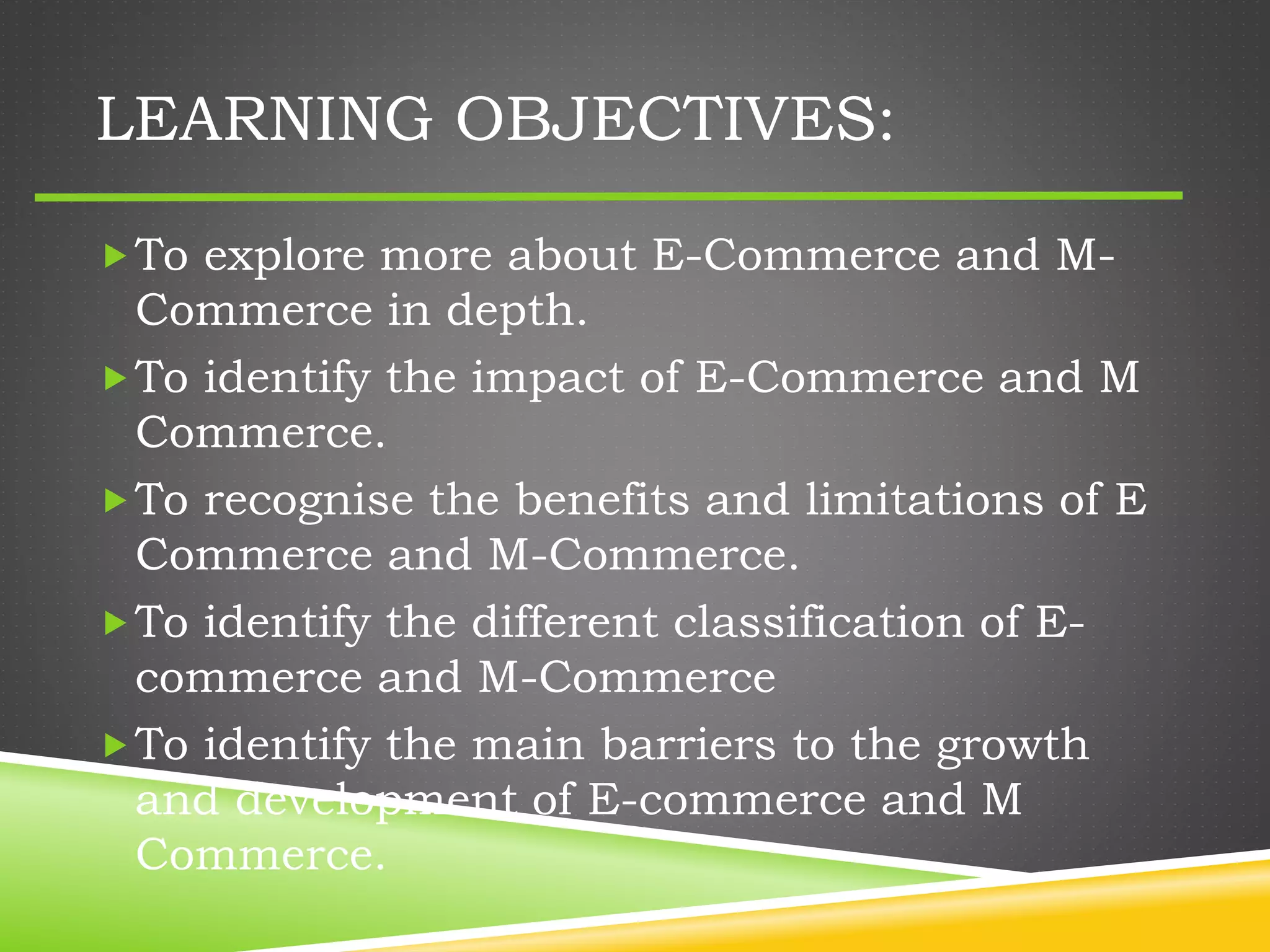 ROLE OF E COMMERCE AND M COMMERCE | PPTX