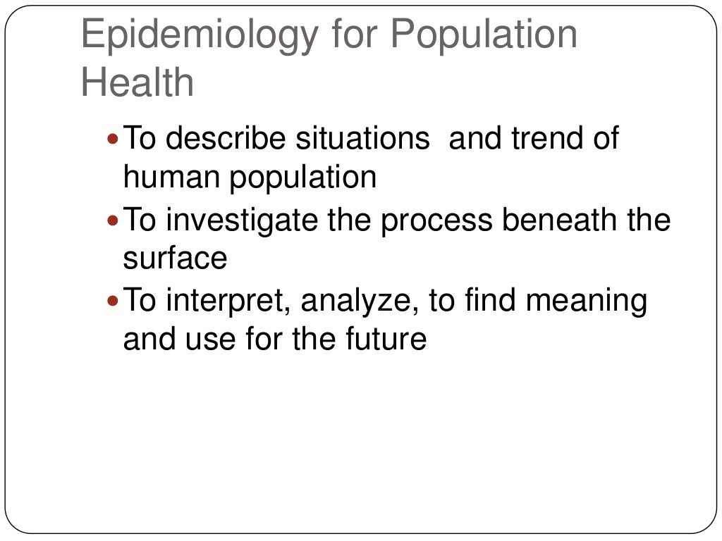 Introduction and Role of Epidemiology