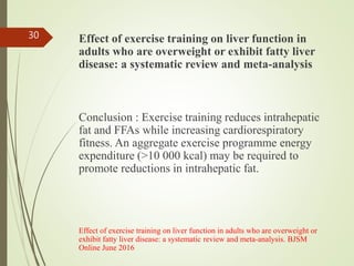 Role of exercise in non alcoholic fatty liver disease | PPTX