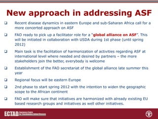 Role of FAO-ECTAD in transboundary disease surveillance and control with special reference to ASF