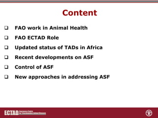 Role of FAO-ECTAD in transboundary disease surveillance and control with special reference to ASF